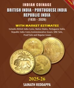 Indian Coinage 2025-26 Catalogue British India, Portuguese India Republic India | 12th Edition | Market Estimates Coin Book